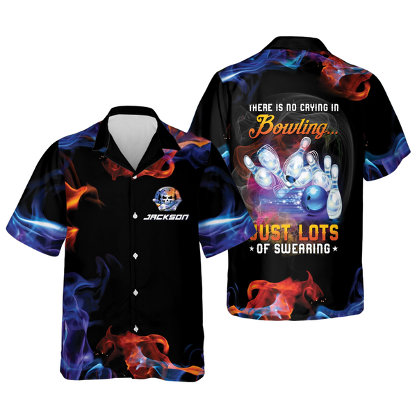 Custom There Is No Crying In Bowling Just Lots Of Swearing Bowling Hawaiian Shirt, Custom Funny Flame Bowling Shirt HO0044