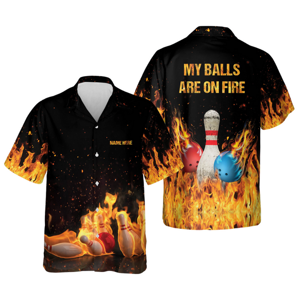 Custom My Balls Are On Fire Bowling Hawaiian Shirt For Men HB0050