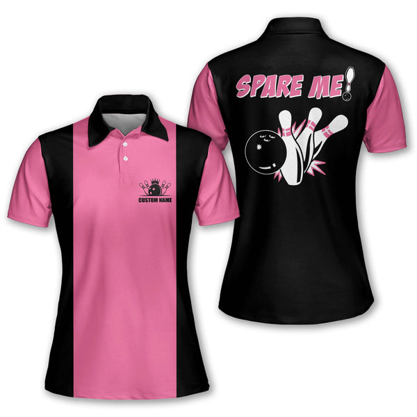 Custom Spare Me Bowling Polo Shirt For Women, Custom Pink And Black Womens Funny Bowling Shirts BW0116
