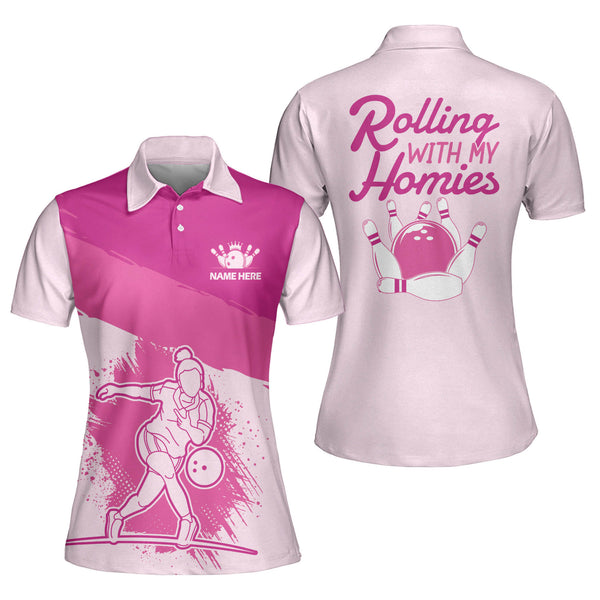 Custom Rolling With My Homies Bowling Polo Shirt For Women, Custom Funny Pink Women Bowling Shirt BW0072
